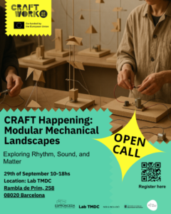 Craftwork Happening: Modular Mechanical Landscapes