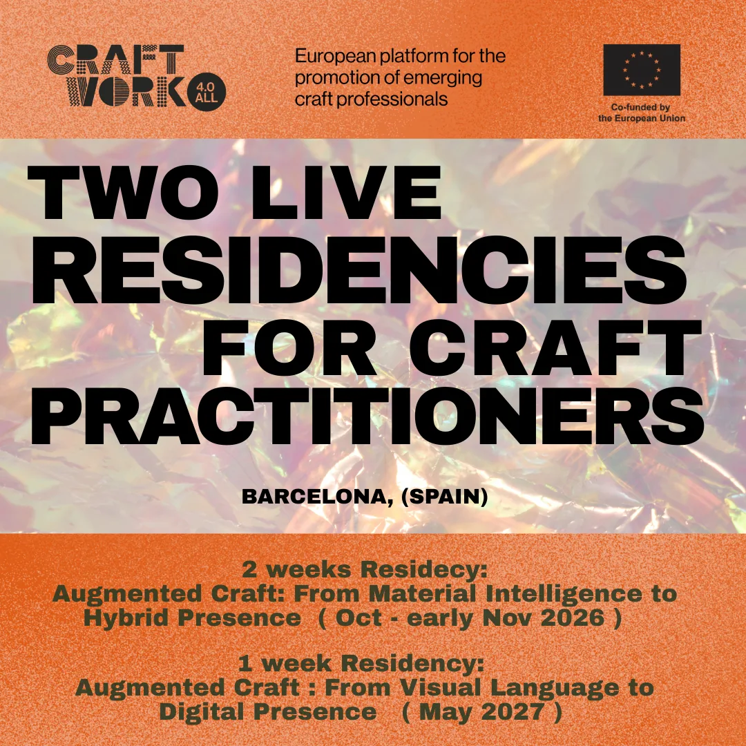 Open Call: Craftwork 4.0 ALL Residencies 2026-27
